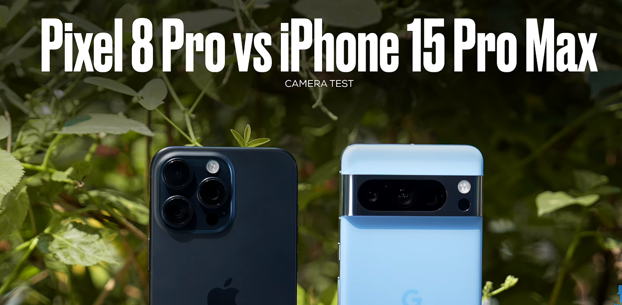Pixel 8 Pro vs iPhone 15 Pro Max Camera Test